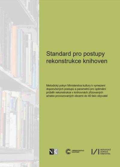 Obr. 27: Standard pro postupy rekonstrukce knihoven